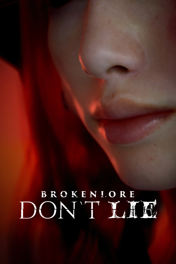 Broken_Lore_Don%27t_Lie.jpg